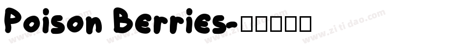 Poison Berries字体转换